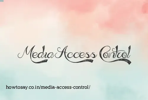 Media Access Control