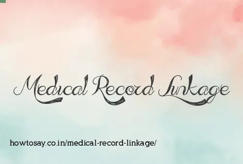 Medical Record Linkage