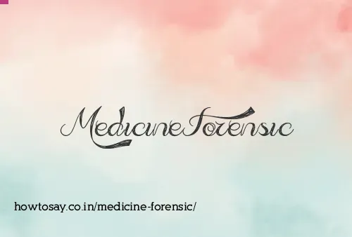 Medicine Forensic
