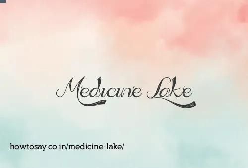 Medicine Lake