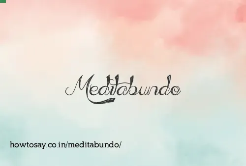Meditabundo