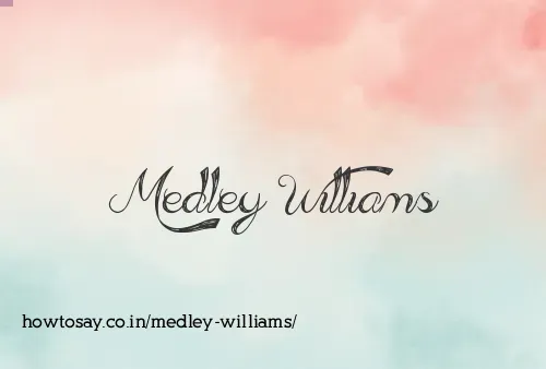Medley Williams