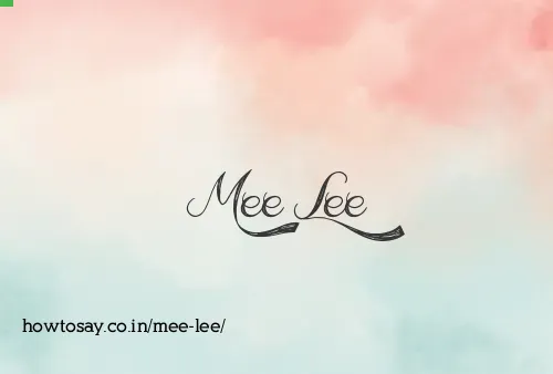 Mee Lee