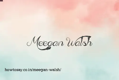 Meegan Walsh