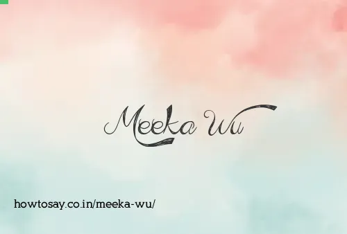 Meeka Wu