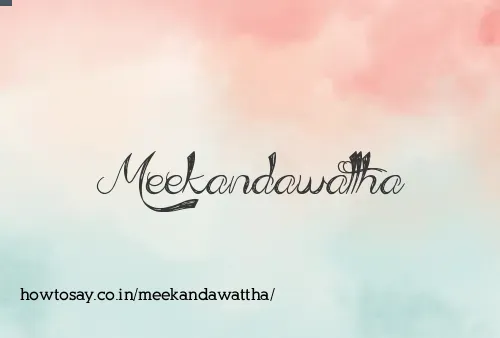 Meekandawattha
