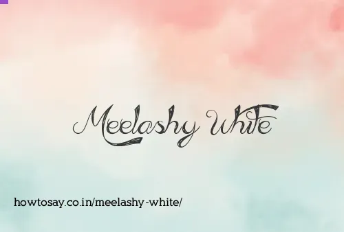 Meelashy White