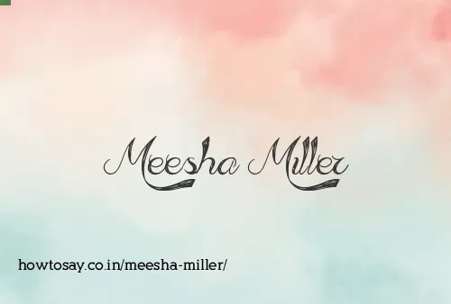Meesha Miller