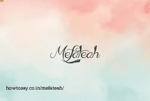 Mefateah