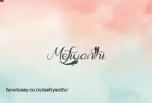 Mefiyanthi