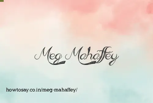 Meg Mahaffey