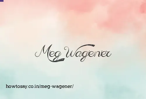 Meg Wagener