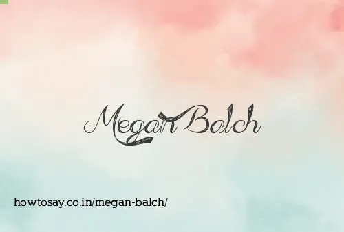 Megan Balch
