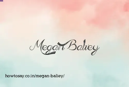 Megan Baliey