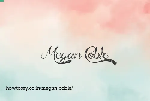 Megan Coble