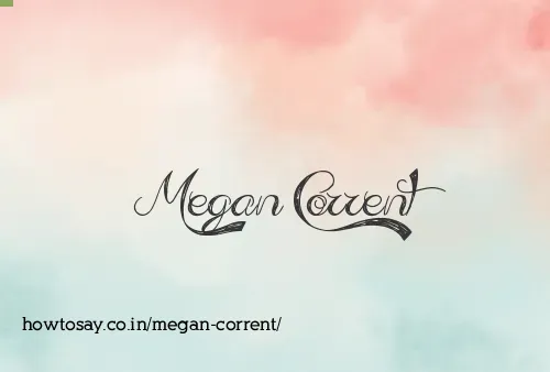 Megan Corrent
