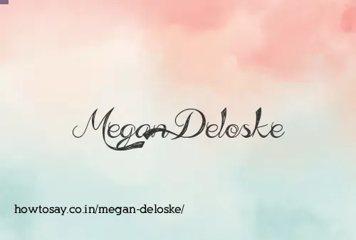 Megan Deloske