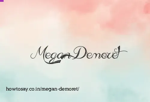 Megan Demoret