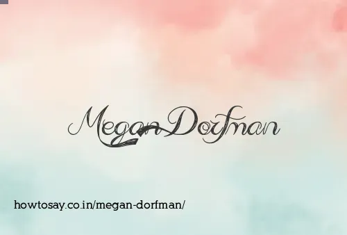 Megan Dorfman