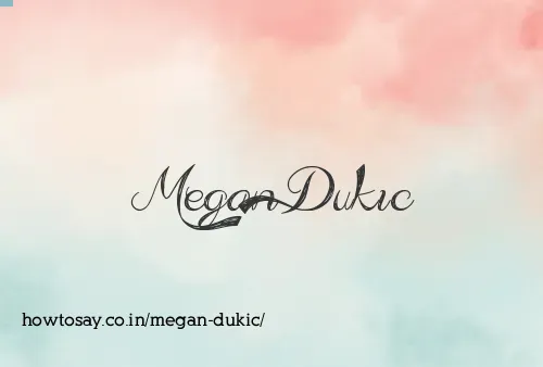 Megan Dukic