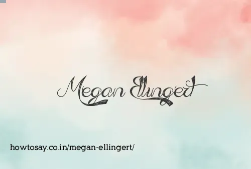 Megan Ellingert