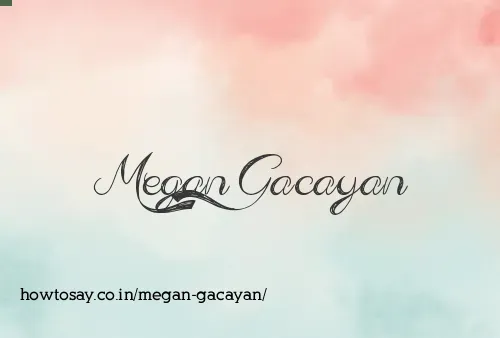 Megan Gacayan