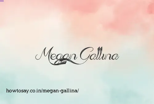Megan Gallina
