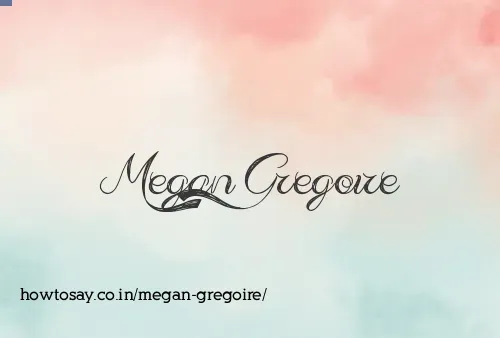 Megan Gregoire