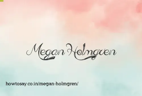 Megan Holmgren