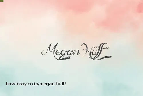 Megan Huff