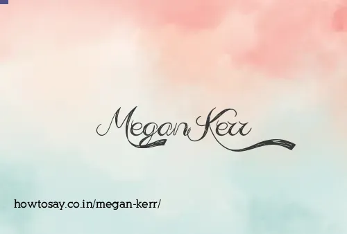 Megan Kerr