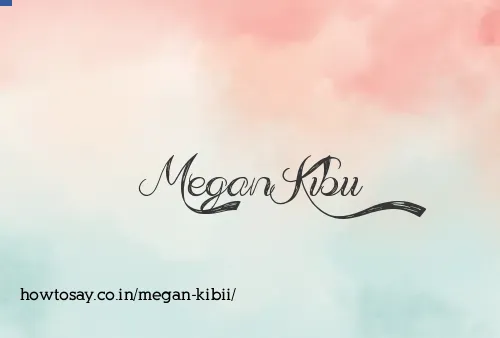 Megan Kibii