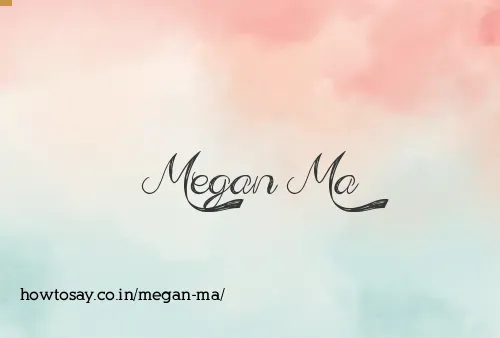 Megan Ma