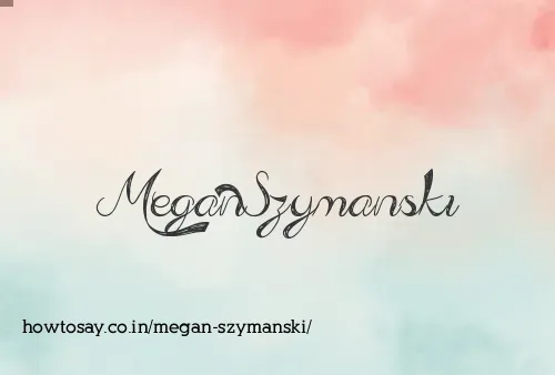 Megan Szymanski