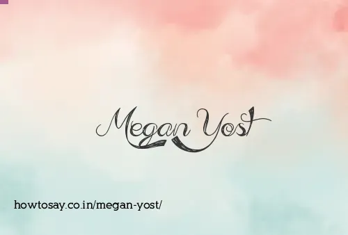Megan Yost