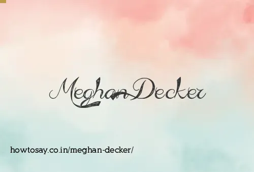 Meghan Decker