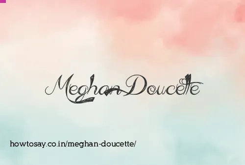 Meghan Doucette