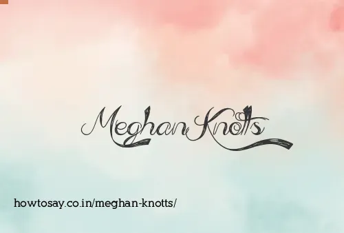 Meghan Knotts