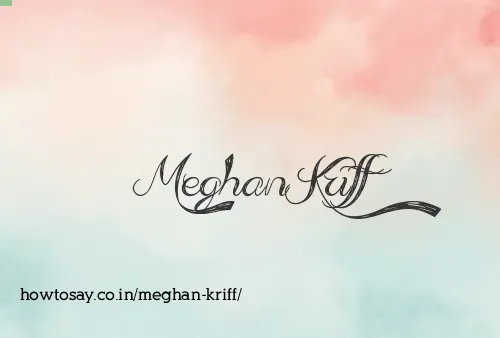 Meghan Kriff