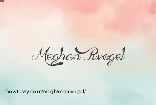 Meghan Puvogel