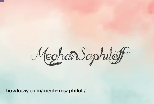 Meghan Saphiloff