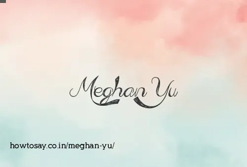 Meghan Yu