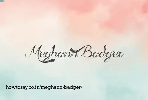 Meghann Badger
