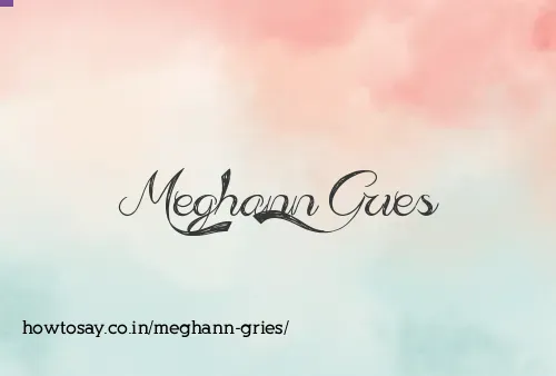Meghann Gries