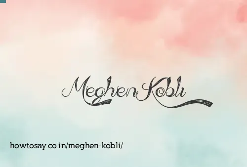 Meghen Kobli