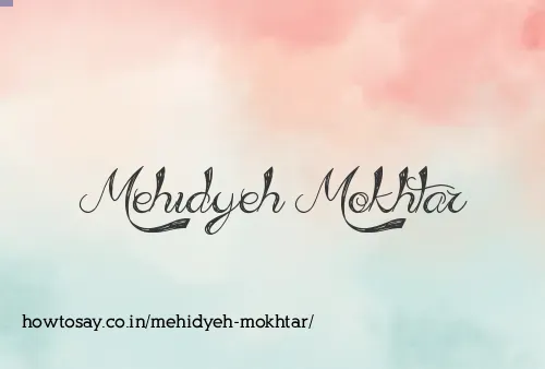 Mehidyeh Mokhtar