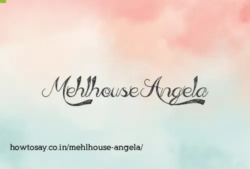 Mehlhouse Angela