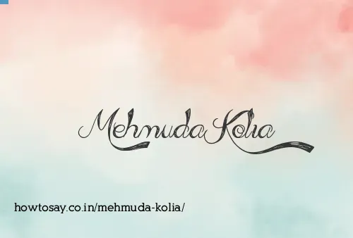 Mehmuda Kolia