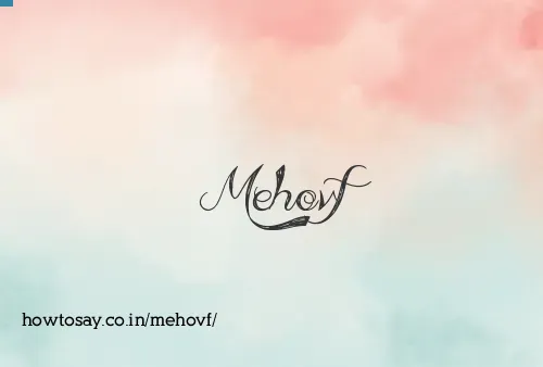 Mehovf