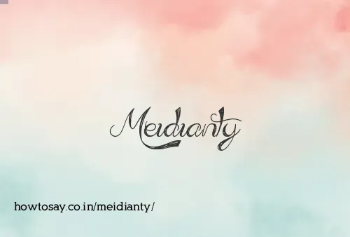 Meidianty